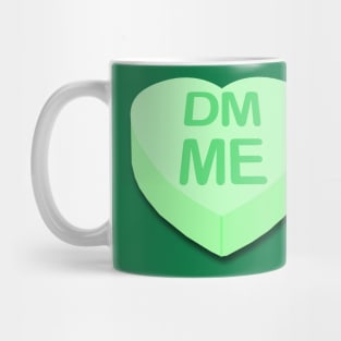 Candy Heart DM Me Mug